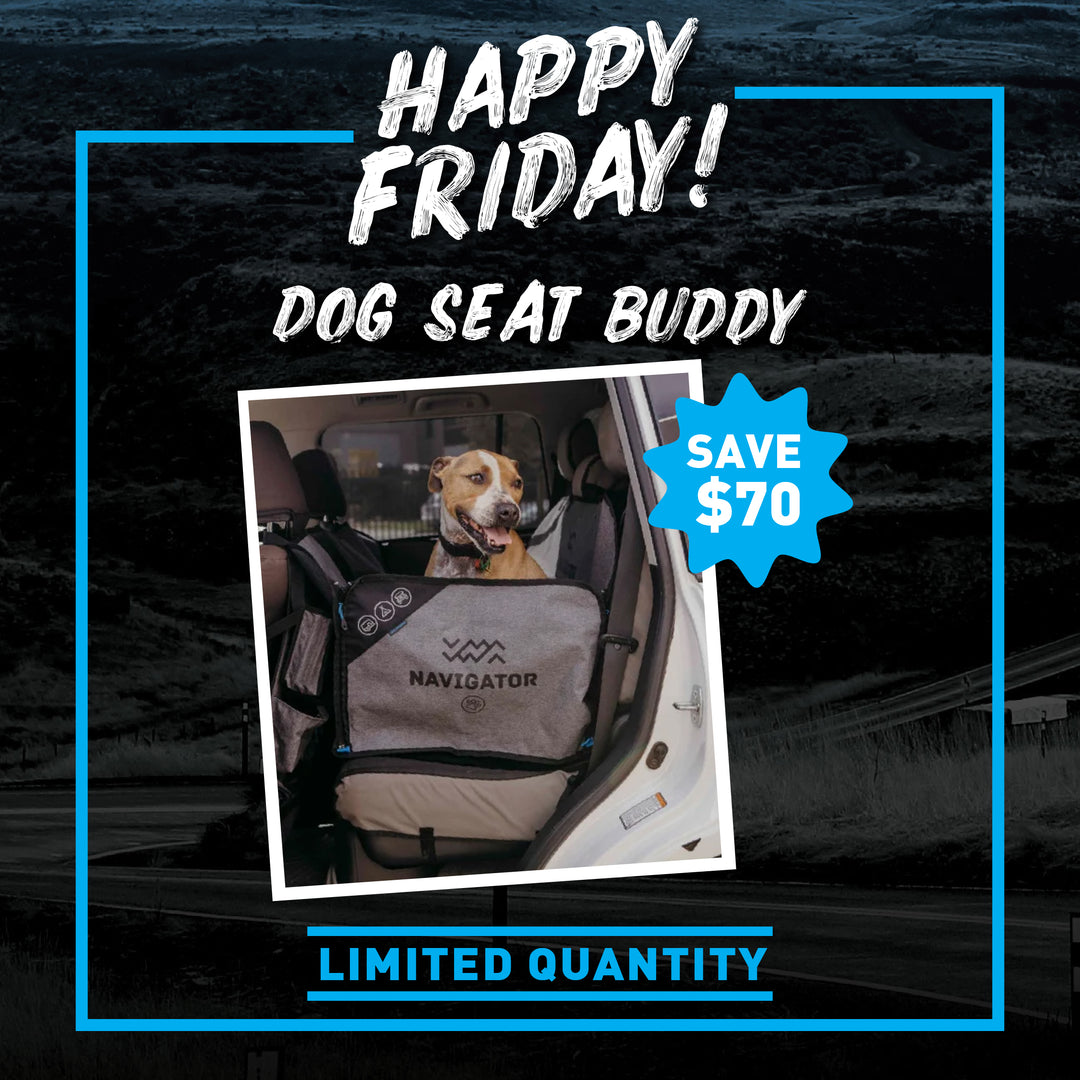 Happy Friday - Dog Seat Buddy